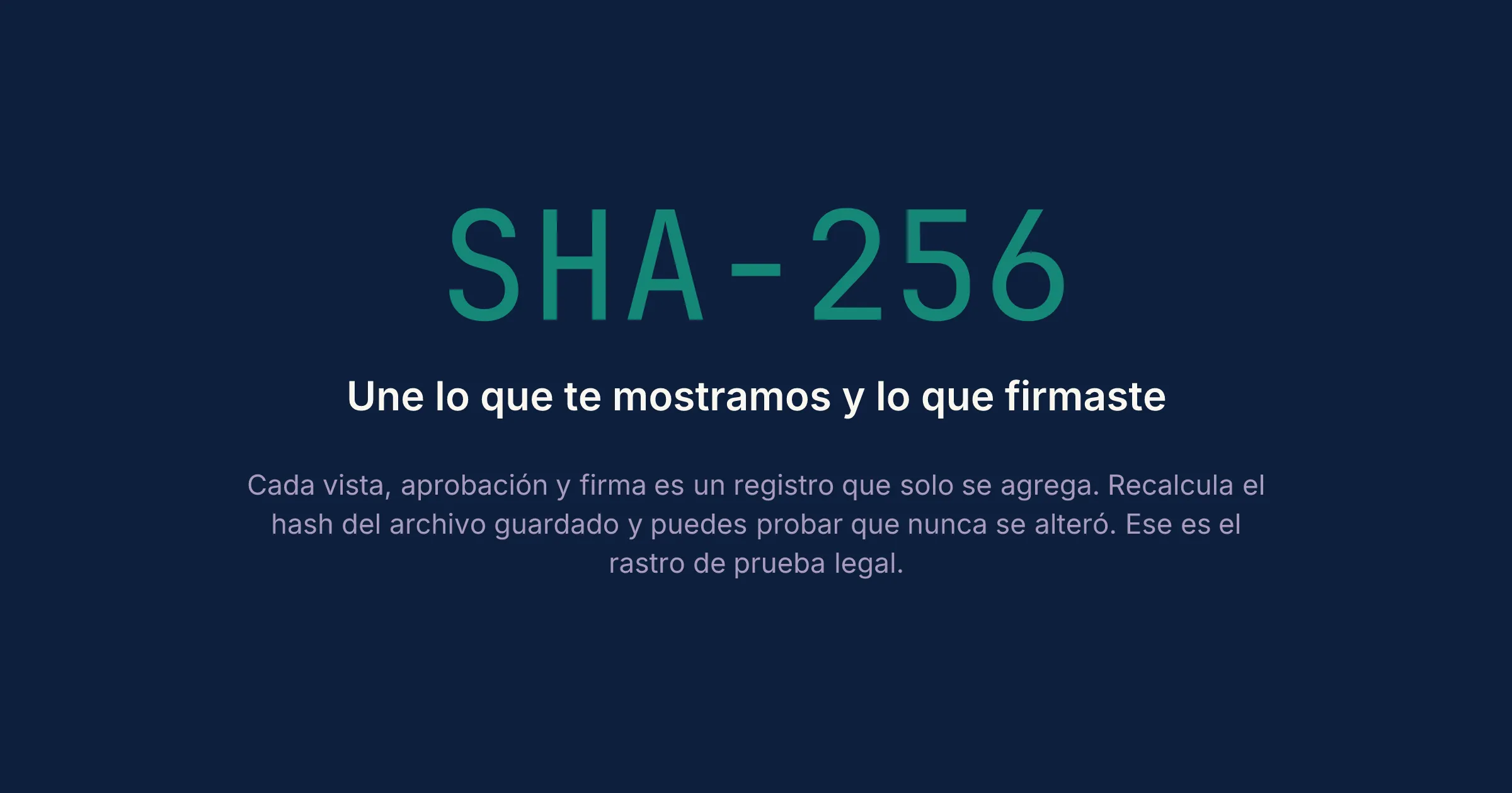Una huella criptográfica ata lo que te mostramos y lo que firmaste